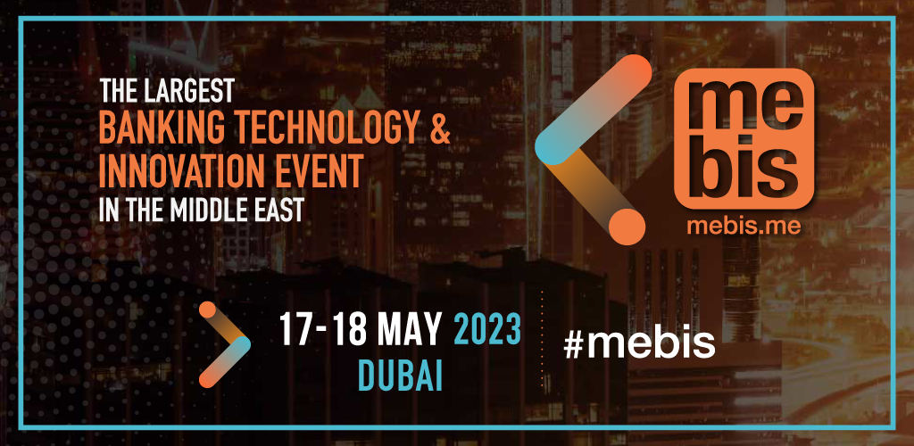 Middle East Banking Innovation Summit (MEBIS)
